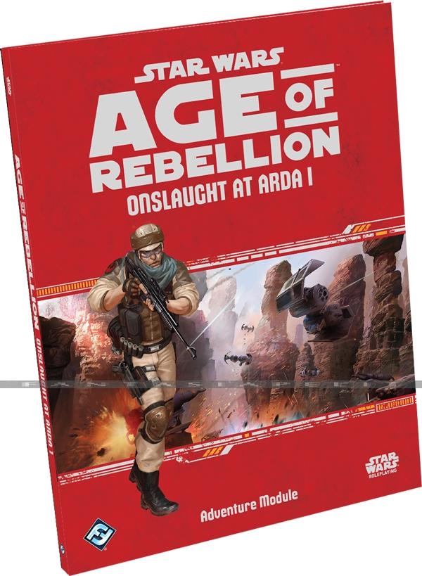 Star Wars RPG Age of Rebellion: Onslaught at Arda I (HC)