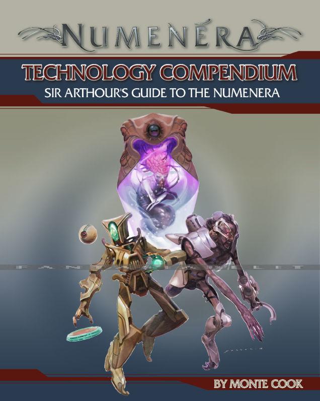 Numenera: Technology Compendium -Sir Arthour's Guide to the Numenera (HC)