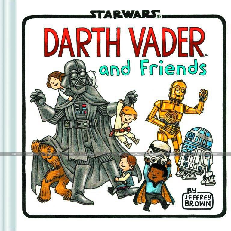Star Wars Darth Vader and Friends (HC)