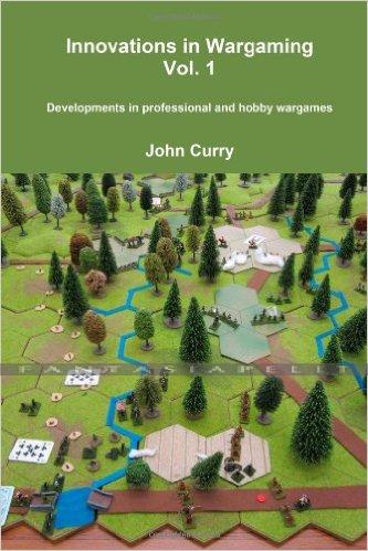 Innovations In Wargaming Vol. 1: Developments In Professional And Hobby Wargames
