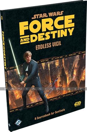 Star Wars RPG Force and Destiny: Endless Vigil (HC)