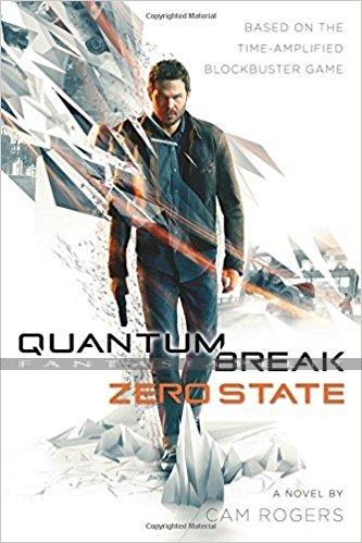 Quantum Break: Zero State TPB