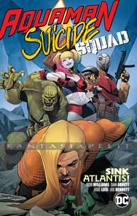 Aquaman 07 / Suicide Squad 8.5: Sink Atlantis