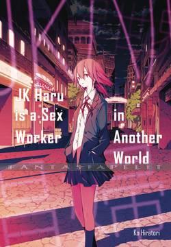 JK Haru is a Sex Worker in Another World Light Novel