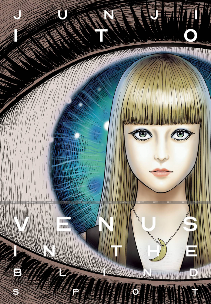 Venus in the Blind Spot: Junji Ito Story Collection (HC)
