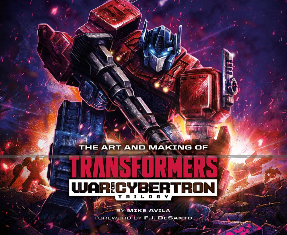 Art and Making of Transformers: War for Cybertron Trilogy (HC)
