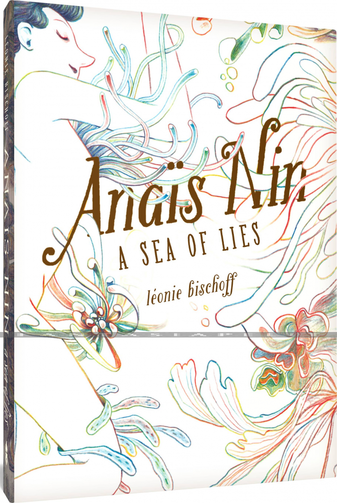 Anais Nin: A Sea of Lies (HC)