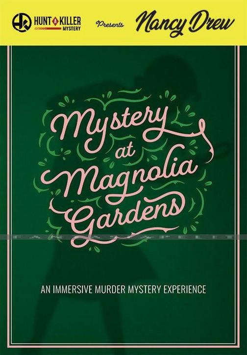 Hunt a Killer: Nancy Drew -Mystery at Magnolia Gardens