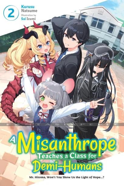 Misanthrope Teaches a Class for Demi-Humans Light Novel 2