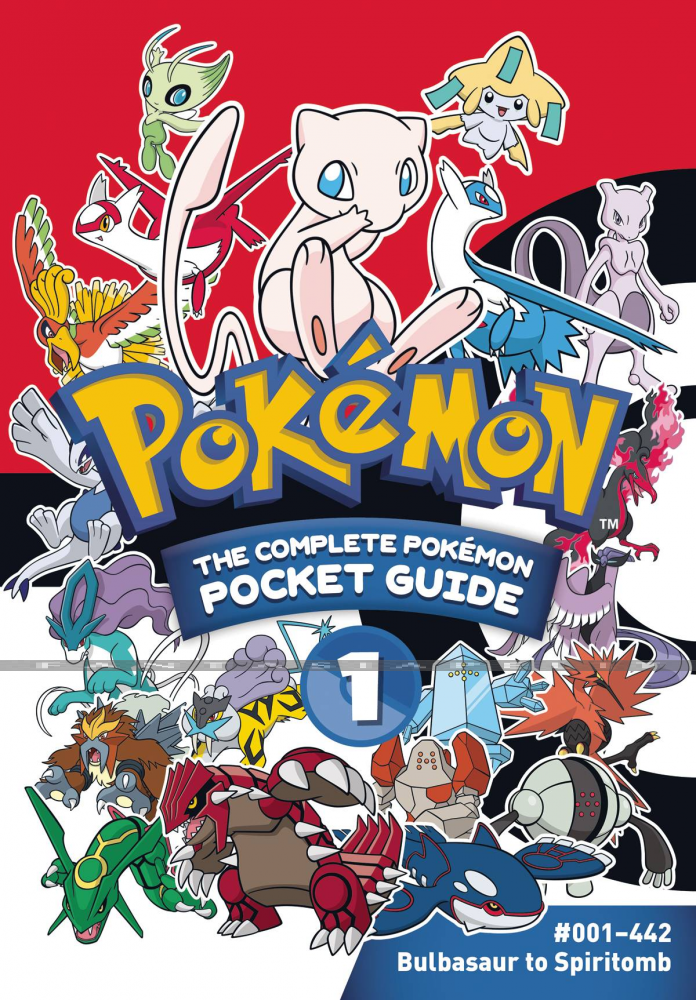 Pokemon: Complete Pocket Guide 1: 001-442, Bulbasaur to Spiritomb