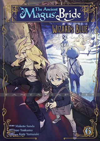 Ancient Magus' Bride: Wizard's Blue 6