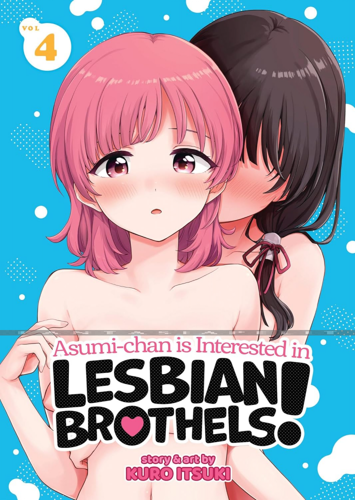 Asumi-chan is Interested in Lesbian Brothels! 4
