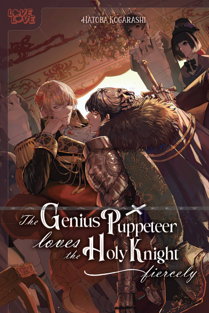 Genius Puppeteer Loves the Holy Knight Fiercely