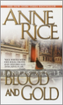 Vampire Chronicles 10: Blood and Gold