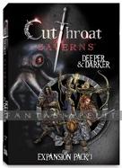 Cutthroat Caverns Expansion 1: Deeper and Darker