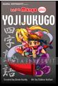 Kanji De Manga Special Edition: Yoji-Jukugo