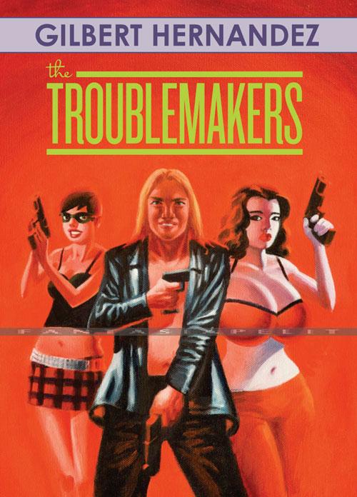 Troublemakers (HC)
