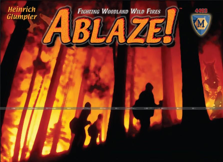 Ablaze: Fighting Woodland Wild Fires
