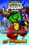 Super Hero Squad 1: Get your Hero On! Digest