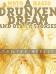 Drunken Dream and Other Stories (HC)