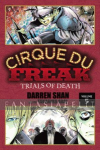 Cirque du Freak 05: Trials of Death