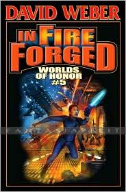 Worlds of Honor 5: In Fire Forged