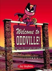 Welcome to Oddville (HC)