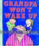 Grandpa Won't Wake up