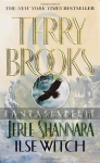Voyage of Jerle Shannara 1: Ilse Witch