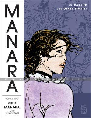 Manara Library 2: El Gaucho and Other Stories (HC)