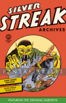 Silver Streak Archives 1 (HC)