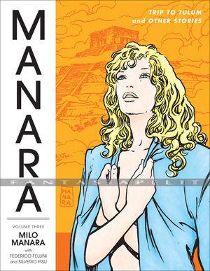 Manara Library 3: Trip to Tulum and Other Stories (HC)