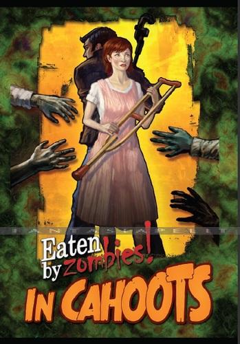 Eaten By Zombies In Cahoots!