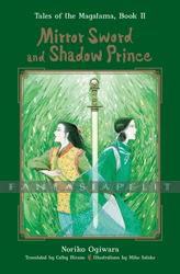 Mirror Sword and Shadow Prince Novel (HC)