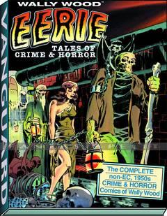 Wally Wood: Eerie Tales of Crime & Horror (HC)