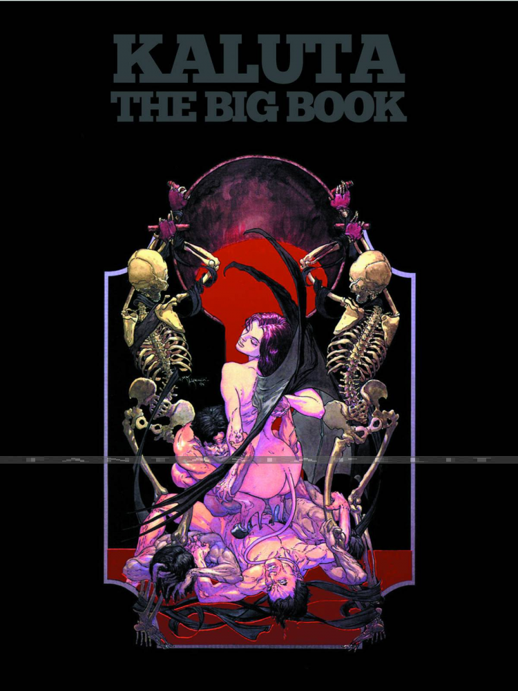Kaluta: The Big Book (HC)
