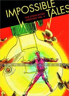 Steve Ditko Archives 4: Impossible Tales (HC)