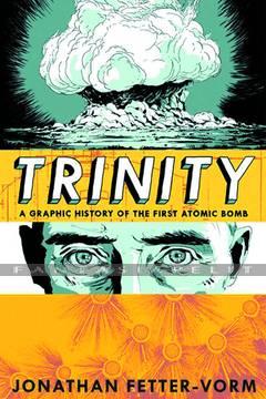 Trinity: A Graphic History of First Atom Bomb