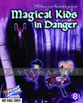 Penny Arcade 8: Magical Kids in Danger