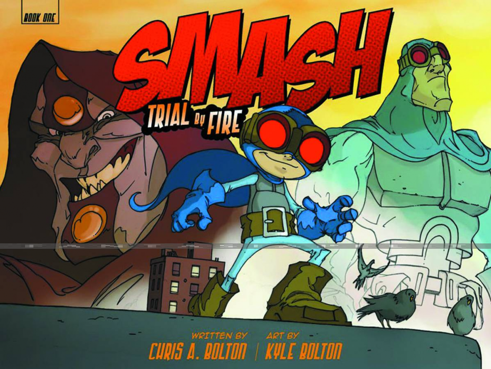 Smash 1: Trial by Fire (HC)