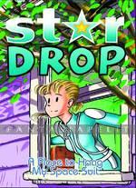 Stardrop 2: A Place to Hang my Spacesuit