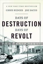 Days of Destruction, Days of Revolt