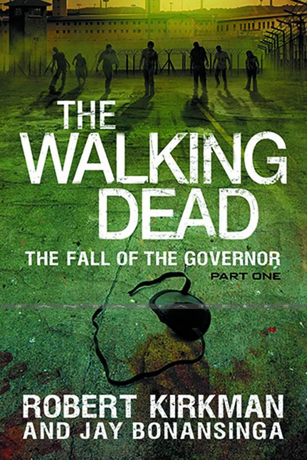 Walking Dead Novel 3: The Fall of the Governor TPB
