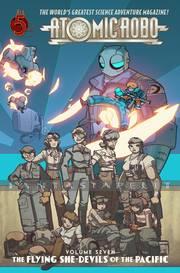 Atomic Robo 7: The Flying She-Devils of the Pacific