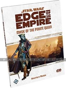 Star Wars RPG Edge of the Empire: Mask of the Pirate Queen (HC)