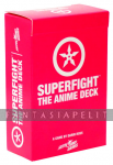 SUPERFIGHT: Anime Deck 1