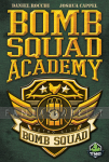 Bomb Squad Academy