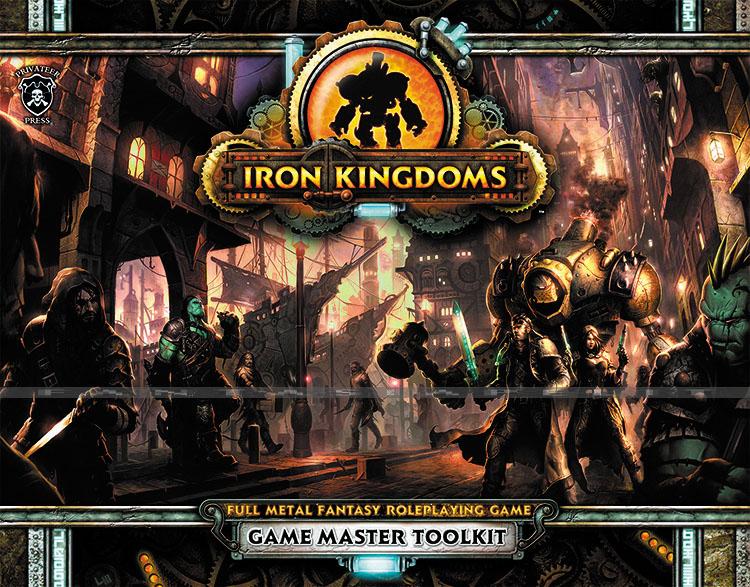 Iron Kingdoms Unleashed RPG Game Master Toolkit