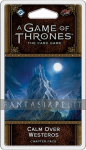 kuva tuotteesta on linkki tuotesivulle: Game of Thrones LCG 2: WC5 -Calm over Westeros Chapter Pack