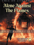 Alone Against the Flames